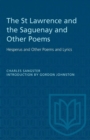 Image for The St Lawrence and the Saguenay and Other Poems