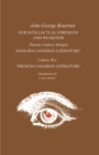 Image for Our Intellectual Strength and Weakness : &#39;English-Canadian Literature&#39; and &#39;French-Canadian Literature&#39;