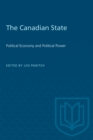 Image for The Canadian State : Political Economy and Political Power