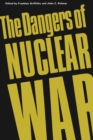 Image for The Dangers of Nuclear War : A Pugwash Symposium