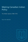 Image for Making Canadian Indian Policy