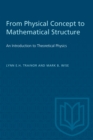Image for From Physical Concept to Mathematical Structure