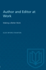 Image for Author and Editor at Work : Making a Better Work