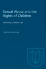 Image for Sexual Abuse and the Rights of Children