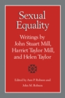 Image for Sexual Equality : A Mill-Taylor Reader