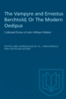 Image for The Vampyre and Ernestus Berchtold; Or The Modern Oedipus