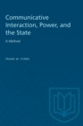 Image for Communicative Interaction, Power, and the State