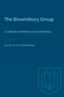 Image for The Bloomsbury Group : A Collection of Memoirs and Commentary