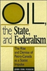 Image for Oil, the State, and Federalism