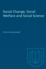 Image for Social Change, Social Welfare and Social Science