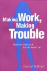 Image for Making Work, Making Trouble