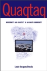 Image for Quaqtaq : Modernity and Identity in an Inuit Community