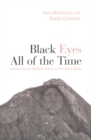 Image for Black Eyes All of the Time : Intimate Violence, Aboriginal Women, and the Justice System