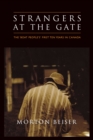 Image for Strangers at the Gate : The &#39;Boat People&#39;s&#39; First Ten Years in Canada