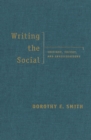 Image for Writing the Social : Critique, Theory, and Investigations
