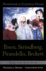 Image for Modernism in European Drama: Ibsen, Strindberg, Pirandello, Beckett