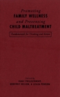 Image for Promoting Family Wellness and Preventing Child Maltreatment