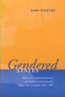 Image for Gendered States : Women, Unemployment Insurance, and the Political Economy of the Welfare State in Canada, 1945-1997