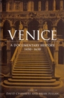Image for Venice  : a documentary history, 1450-1630