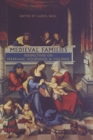 Image for Medieval families  : perspectives on marriage, household, and children