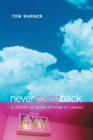 Image for Never Going Back : A History of Queer Activism in Canada