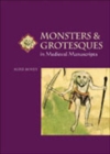 Image for Monsters and Grotesques in Medieval Manuscripts