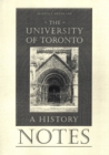 Image for Notes to the University of Toronto : A History