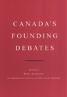 Image for Canada&#39;s Founding Debates