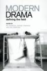 Image for Modern drama  : defining the field