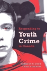Image for Responding to Youth Crime in Canada
