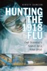 Image for Hunting the 1918 Flu