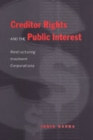 Image for Creditor Rights and the Public Interest