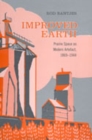 Image for Improved Earth : Prairie Space as Modern Artefact, 1869-1944