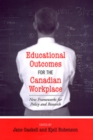 Image for Educational Outcomes for the Canadian Workplace : New Frameworks for Policy and Research