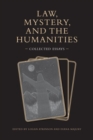 Image for Law, Mystery, and the Humanities : Collected Essays