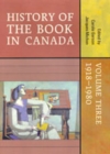 Image for History of the Book in Canada : Volume Three: 1918-1980