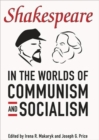 Image for Shakespeare in the World of Communism and Socialism
