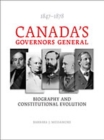 Image for Canada&#39;s Governors General, 1847-1878