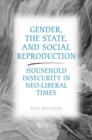 Image for Gender, the State, and Social Reproduction