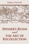 Image for Spenser&#39;s Ruins and the Art of Recollection