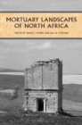 Image for Mortuary Landscapes of North Africa