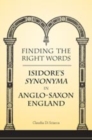 Image for Finding the Right Words : Isidore&#39;s Synonyma in Anglo-Saxon England