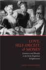 Image for Love, Self-Deceit and Money