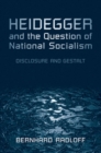 Image for Heidegger and the Question of National Socialism