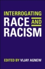 Image for Interrogating Race and Racism