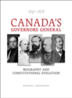 Image for Canada&#39;s Governors General, 1847-1878