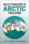 Image for Health Transitions in Arctic Populations