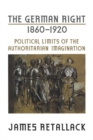 Image for The German Right, 1860-1920