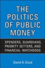 Image for Politics of Public Money