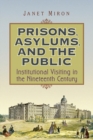 Image for Prisons, Asylums, and the Public